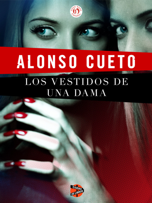 Title details for vestidos de una dama by Alonso Cueto - Available
